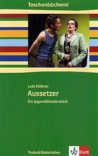 Lutz Hübner, Hennin Fangauf, Klaus-Ulrich Pech, Rainer Siegle - Aussetzer