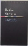 B. Strauss, Botho Strauß - Mikado