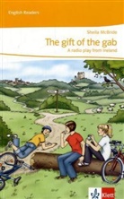Sheila McBride, Lars Benecke, Lars (Illustr.) Benecke, Christian Dekelver, Christian (Illustr.) Dekelver - The gift of the gab