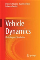 Roberto Bardini, M. Hiller, Manfre Hiller, Manfred Hiller, D. Schramm, Diete Schramm... - Vehicle Dynamics