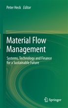 Pete Heck, Peter Heck - Material Flow Management