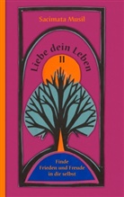 Sacimata Musil - Liebe dein Leben II
