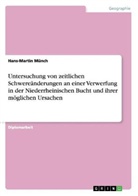 Hans-Martin Münch - Untersuchung von zeitlichen Schwereänderungen an einer Verwerfung in der Niederrheinischen Bucht und ihrer möglichen Ursachen