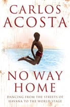 Carlos Acosta, Acosta Carlos - No Way Home