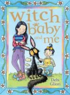 Debi Gliori, Gliori Debi - Witch Baby and Me