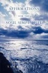 Sarah Butler - Affirmations for the Soul Simply Put