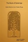 Larry Locha - The Book of Daniel.Ipp, God's Word to Us in Poetic Prose