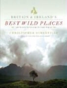Christopher Somerville - Britain and Ireland's Best Wild Places