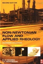 R P Chhabra, R. P. Chhabra, R. P. (Indian Institute of Technology Chhabra, R. P. Richardson Chhabra, R.p. Richardson Chhabra, Raj P. Chhabra... - Non-Newtonian Flow and Applied Rheology