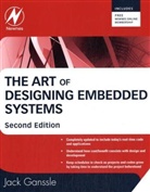 Ganssle, Jack Ganssle, Jack (Founder and Principal Consultant Ganssle, Jack G. Ganssle - Art of Designing Embedded Systems