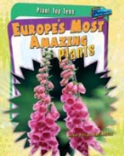 A Royston, Angela Royston, Angela Scott Royston, Michael Scott - Europe's Most Amazing Plants