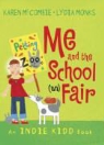 Karen Mccombie - Me and the School (Un)fair