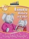 Jill Murphy - Large Family: Laura Bakes a Cake