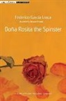 Gwynne Edwards, Federico Garcia Lorca, Federico Garca Lorca, Federico Garcia Lorca, FredericoGarcia Lorca, Gwynne Edwards - Do@00000041@#241;a Rosita the Spinster