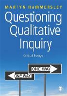 Martyn Hammersley - Questioning Qualitative Inquiry