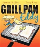 Jeanne Willis, Willis Jeanne, Tony Ross, Ross Tony - Grill Pan Eddy