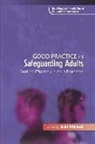 Ava, Alison Bowes, Seena Fazel, Gary Fitzgerald, Jacki Pritchard, Jacki Pritchard - Good Practice in Safeguarding Adults