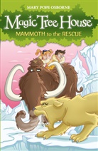 Mary Pope Osborne, Osborne Osborne, Osborne Mary Pope - Mammoth to the Rescue