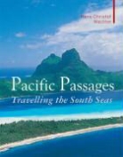 Hans-Christian Wachter, Hans-Christof Wachter, Hans-Christian Wächter, Hans-Christof Wächter, Hans-Christof Wchter - Pacific Passages