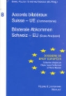 Christine Kaddous, Daniel Felder, Christine Kaddous - Accords bilatéraux Suisse - UE