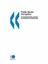 Alexandra Mills, Oecd Publishing, OECO (Organization for Economic Cooperat - Public Sector Corruption: An International Survey of Prevention Measures