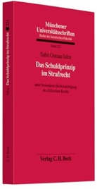 Sabit O. Isfen, Sabit Osman Isfen - Das Schuldprinzip im Strafrecht