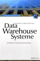 Andreas Bauer, Holger Günzel - Data Warehouse Systeme