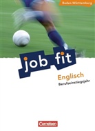 Pete Oldham, Peter Oldham - Job fit Englisch Berufseinstiegsjahr, Ausgabe Baden-Württemberg