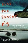 Laurie Gough - Kiss the Sunset Pig