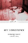 Howard Dully, Howard/ Fleming Dully, Charles Fleming - My Lobotomy