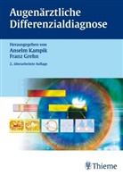 Franz Grehn, Ansel Kampik, Greh, Grehn, Franz Grehn, Kampi... - Augenärztliche Differenzialdiagnose