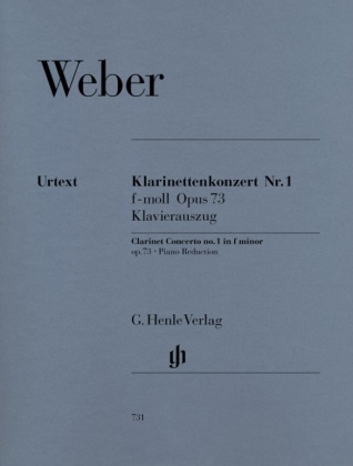 Carl M. von Weber, Carl Maria Von Weber, Norbert Gertsch, Johannes Umbreit - Carl Maria von Weber - Klarinettenkonzert Nr. 1 f-moll op. 73 - Besetzung: Klarinette und Klavier