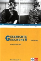 Geschichte und Geschehen, Themenheft: Epochenjahr 1989
