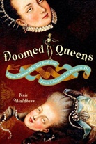 Kris Waldherr - Doomed Queens