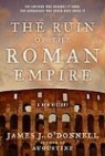 James J O'Donnell, James J. O'Donnell - The Ruin of the Roman Empire