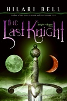 Hilari Bell - The Last Knight