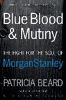 Patricia Beard, Beard Patricia - Blue Blood and Mutiny