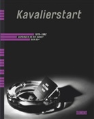 Baldessar, Fischl, Weiss u a, Stefani Kreuzer, Stefanie Kreuzer - Kavalierstart 1978-1982