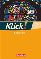 Christine Fink, Christin Fink, Christine Fink, Olive Fink, Oliver Fink, Oliver u a Fink... - Klick! Fachhefte für alle Bundesländer: Klick! Geschichte - Fachhefte für alle Bundesländer - Ausgabe ab 2008 - Band 2. Bd.2
