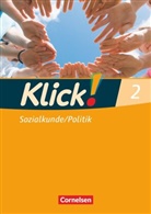 Christine Fink, Christin Fink, Christine Fink, Olive Fink, Oliver Fink, Oliver u a Fink... - Klick! Fachhefte für alle Bundesländer: Klick! Sozialkunde/Politik - Fachhefte für alle Bundesländer - Ausgabe ab 2008 - Band 2. Bd.2