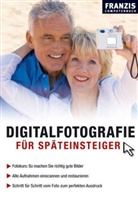 Jörg Brunsmann - Digitalfotografie für Späteinsteiger