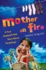 Sandra Tsing Loh - Mother on Fire