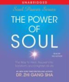 Dr Zhi Gang Sha, Zhi Gang Sha, Zhi Gang Sha, TBA, To Be Announced - The Power of Soul