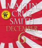 Martin Cruz Smith, Martin Cruz/ Slattery Smith, John Slattery - December 6