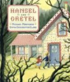 Emma Chichester Clark, Michael Morpurgo, Michael (RTL)/ Chichester Clark Morpurgo, Emma Chichester Clark, Emma Chichester Clark, Michael Morpurgo - Hansel and Gretel