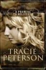 Tracie Peterson - A Promise to Believe In