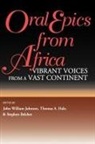 Stephen Belcher, Thomas Hale, John William Johnson, Stephen Belcher, Thomas Hale, Thomas A. Hale... - Oral Epics from Africa
