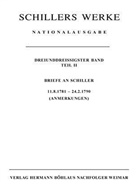 Friedrich Schiller, Friedrich von Schiller, Norbert Oellers - Werke. Nationalausgabe - Bd. 33, Teil 2: Briefwechsel, Briefe an Schiller 1781-28.2.1790. Tl.2