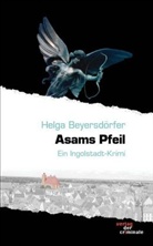 Helga Beyersdörfer - Asams Pfeil