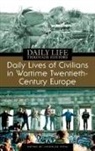 Nicholas Atkin, Nicholas Atkin - Daily Lives of Civilians in Wartime Twentieth Century Europe